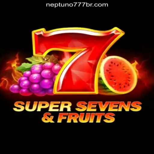 Exploring the Thrills of 7SuperSevensFruits on Neptuno777: Brazil's Premier Online Slots Platform