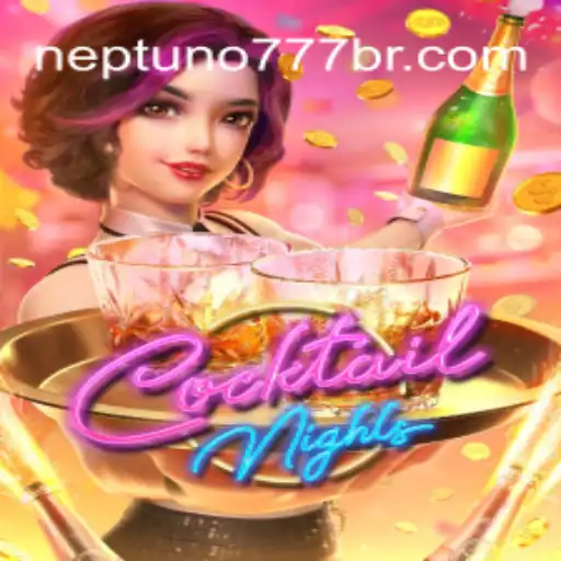 CocktailNights: A Delectable Slot Adventure on Neptuno777 Platform