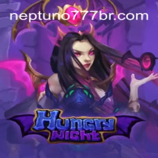 HungryNight: Dive into the Thrilling World of Neptuno777's Leading Online Slots